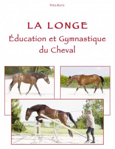 La longe, d' Yves Katz