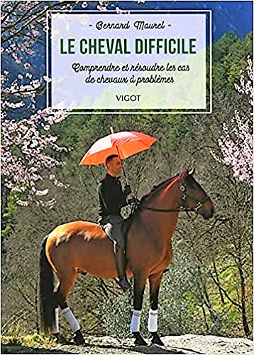 Le Cheval Difficile 